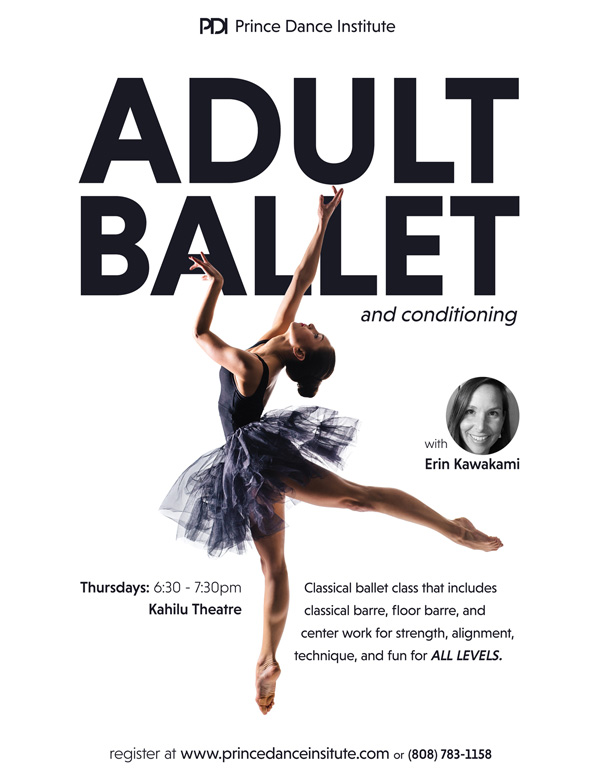 Poster for Prince Dance Institute's Adult Ballet class taught by Erin Kawakami